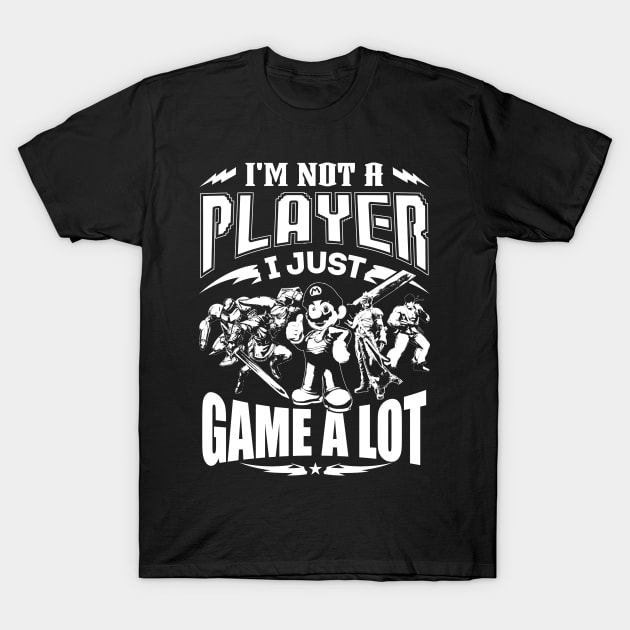 Game Alot T-Shirt by SYLENCE